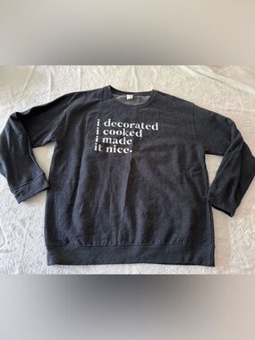 Bespoke I Decorated I Cooked I Made It Nice Heather Black Pullover Sweatshirt XL